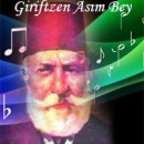Giriftzen Asım Bey (1851-1929)